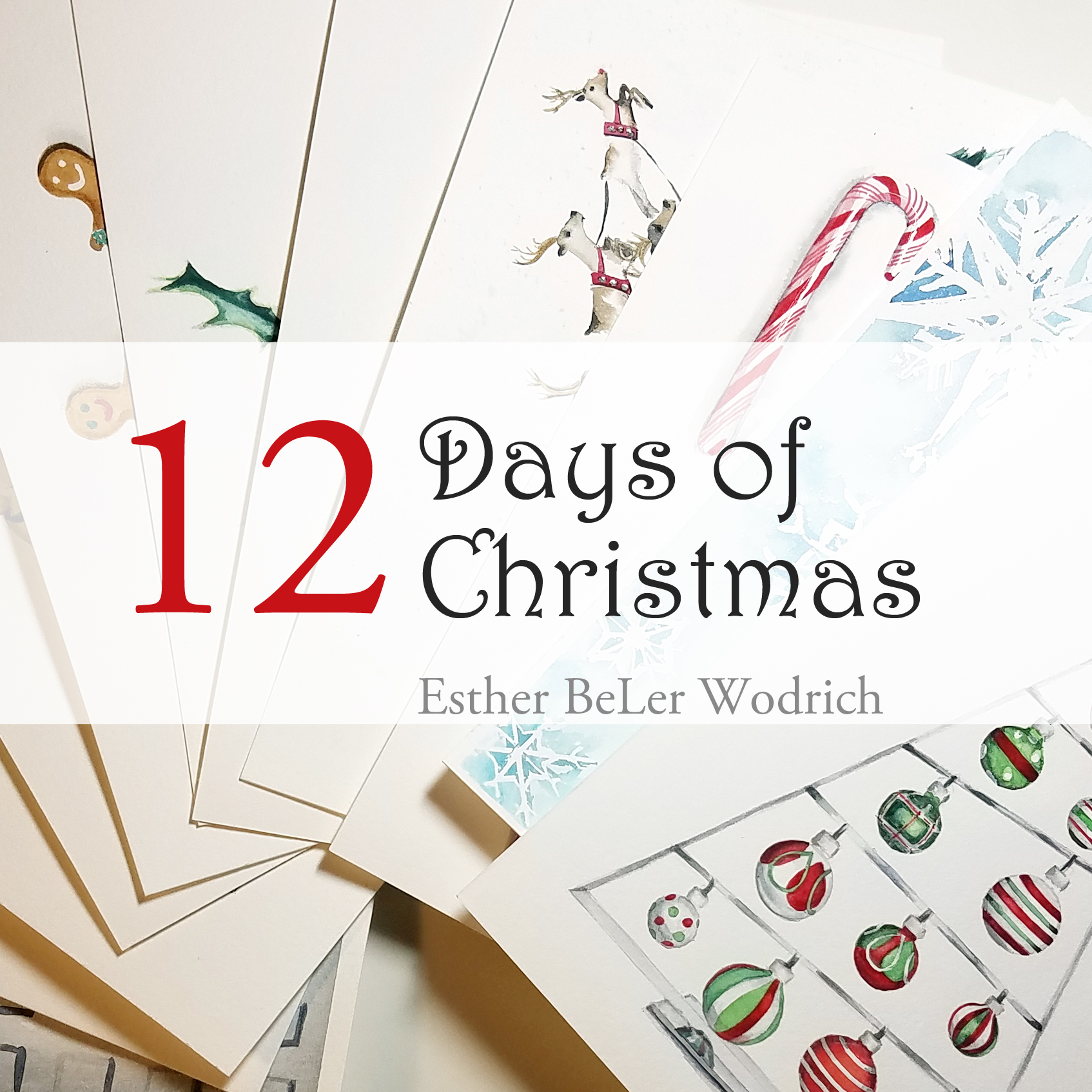 12 Days of Christmas series by artist Esther BeLer Wodrich