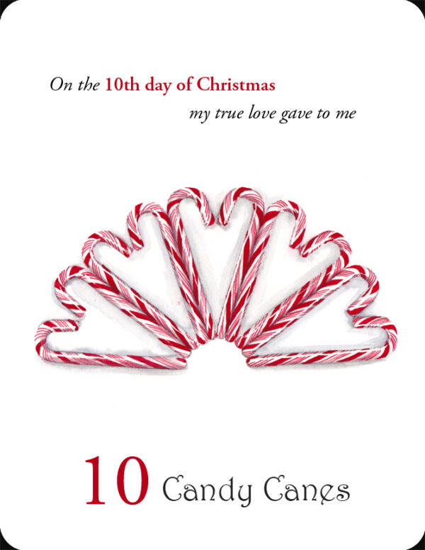 The 10th in a set of the 12 Days of Christmas, 10 Candy Canes