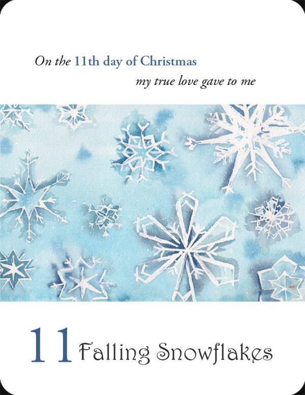 The 11th in a set of the 12 Days of Christmas, 11 Falling Snowflakes