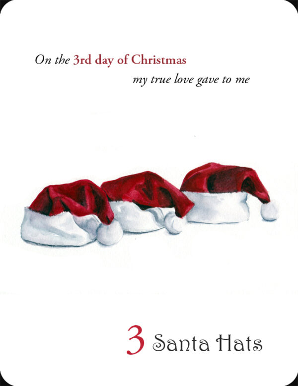 The 3rd in a set of the 12 Days of Christmas, 3 Santa Hats